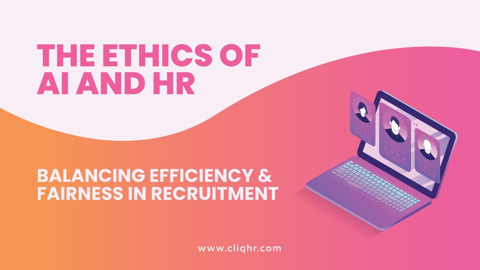 The ethics of AI and HR: Balancing efficiency and fairness in recruitment
